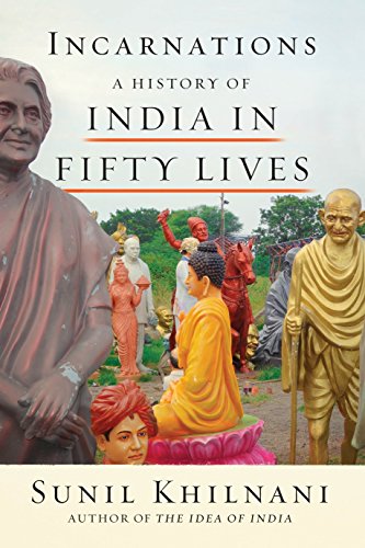 cover image Incarnations: India in Fifty Lives