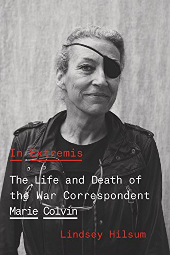 cover image In Extremis: The Life and Death of the War Correspondent Marie Colvin