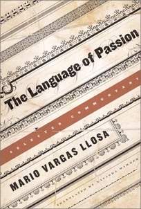 THE LANGUAGE OF PASSION: Selected Commentary