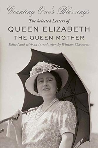 cover image Counting One's Blessings: The Selected Letters of Queen Elizabeth the Queen Mother