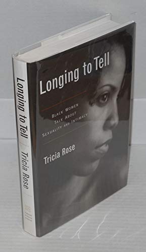 cover image LONGING TO TELL: Black Women Talk About Sexuality and Intimacy