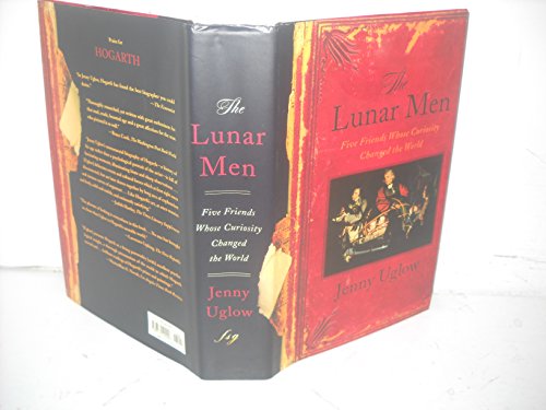 cover image THE LUNAR MEN: Five Friends Whose Curiosity Changed the World