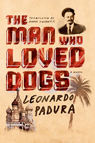 cover image The Man Who Loved Dogs