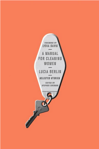 cover image A Manual for Cleaning Women: Selected Stories