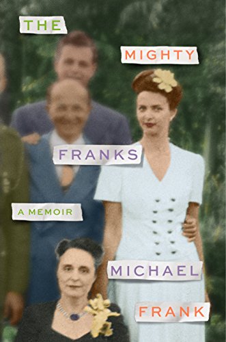 cover image The Mighty Franks: A Memoir