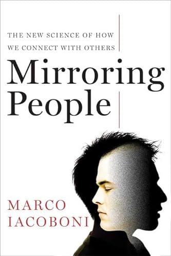 cover image Mirroring People: The New Science of How We Connect with Others