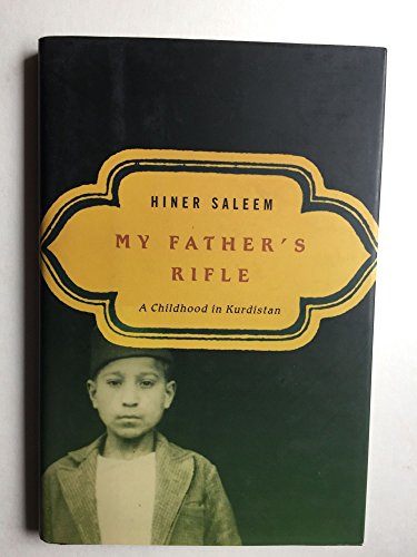 cover image MY FATHER'S RIFLE: A Childhood In Kurdistan