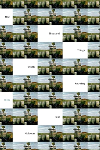 cover image One Thousand Things Worth Knowing: Poems