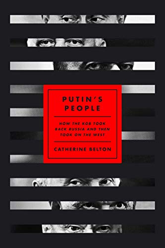 cover image Putin’s People: How the KGB Took Back Russia and then Took On the West