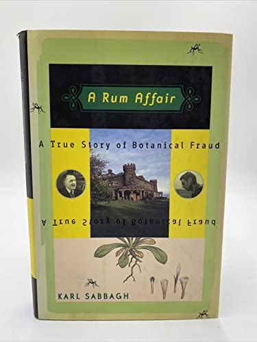 cover image A Rum Affair: A True Story of Botanical Fraud