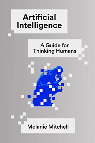 cover image Artificial Intelligence: A Guide for Thinking Humans 