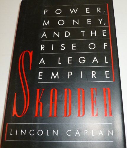 cover image Skadden: Power, Money, and the Rise of a Legal Empire