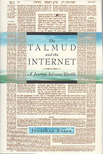 cover image The Talmud and the Internet: A Journey Between Worlds