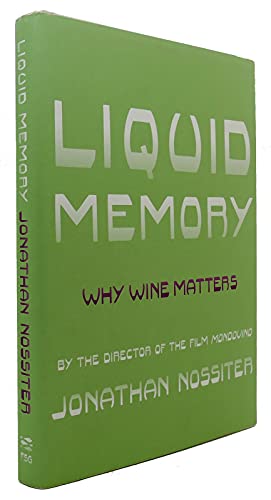cover image Liquid Memory: Why Wine Matters