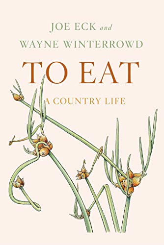 cover image To Eat: A Country Life 