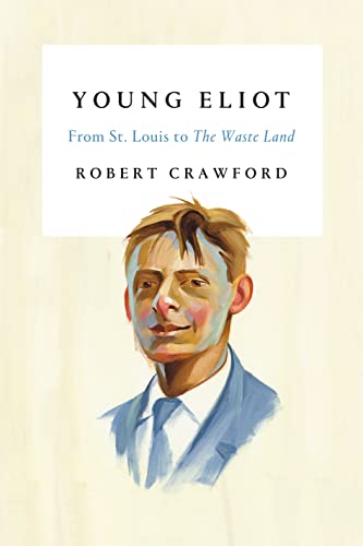 cover image Young Eliot: A Biography