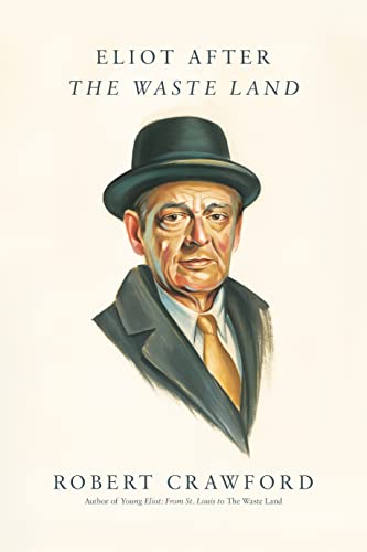 cover image Eliot After ‘The Waste Land’