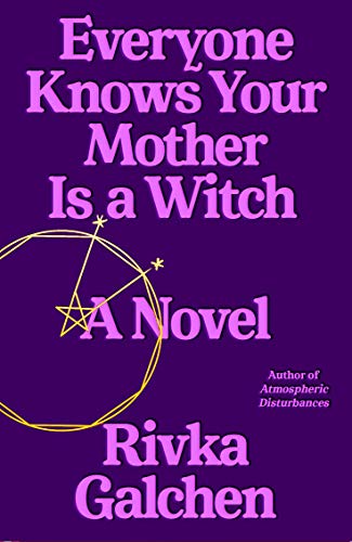 cover image Everyone Knows Your Mother Is a Witch