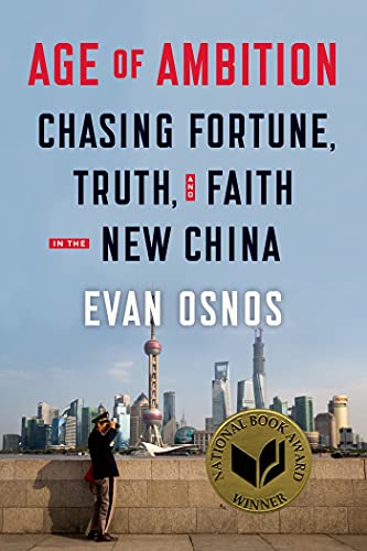 cover image Age of Ambition: Chasing Fortune, Truth, and Faith in the New China