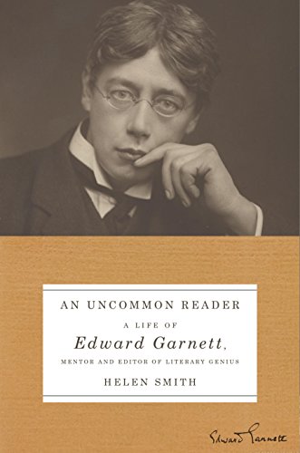 cover image An Uncommon Reader: A Life of Edward Garnett