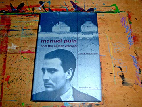 cover image Manuel Puig and the Spiderwoman: His Life and Fictions