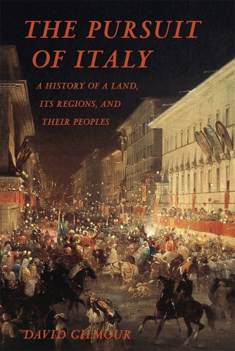 cover image The Pursuit of Italy: 
A History of a Land, Its Regions, and Their Peoples