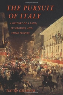 The Pursuit of Italy: A History of a Land
