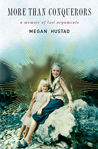 cover image More than Conquerors: A Memoir of Lost Arguments