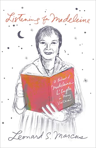 cover image Listening for Madeleine: A Portrait of Madeleine L'Engle in Many Voices