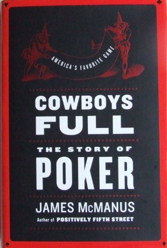 cover image Cowboys Full: The Story of Poker