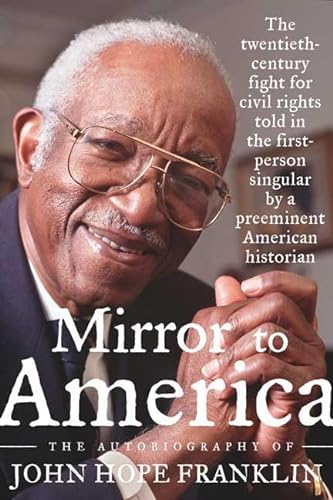 cover image Mirror to America: The Autobiography of John Hope Franklin