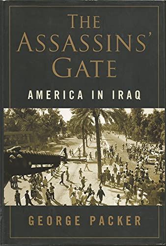 cover image The Assassins' Gate: America in Iraq