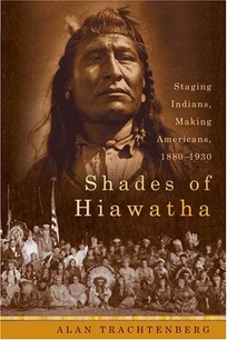 SHADES OF HIAWATHA: Staging Indians