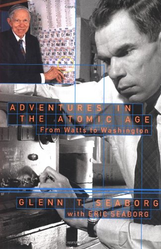 cover image ADVENTURES IN THE ATOMIC AGE: From Watts to Washington