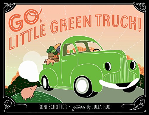 cover image Go, Little Green Truck!