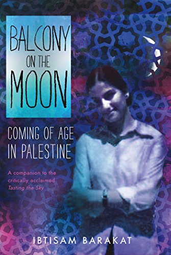 cover image Balcony on the Moon: Coming of Age in Palestine