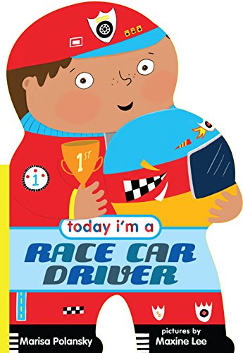 cover image Today I’m a Race Car Driver