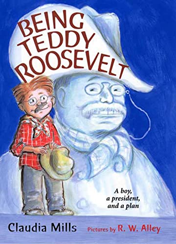 cover image Being Teddy Roosevelt