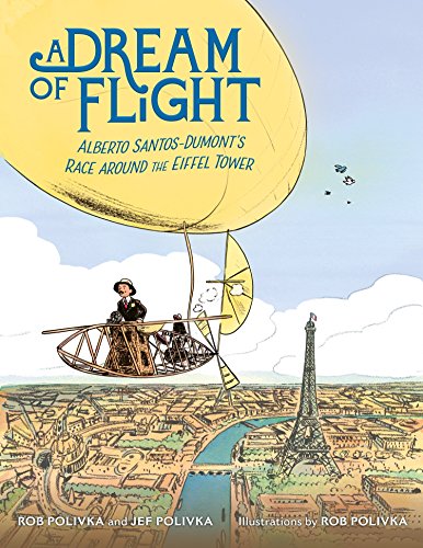 cover image A Dream of Flight: Alberto Santos-Dumont’s Race Around the Eiffel Tower