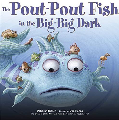 cover image The Pout-Pout Fish in the Big-Big Dark