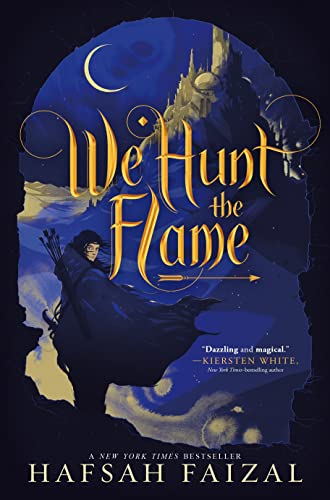 cover image We Hunt the Flame (Sands of Arawiya #1)