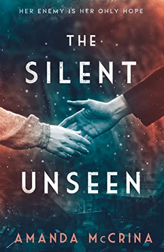 cover image The Silent Unseen: A Novel of World War II