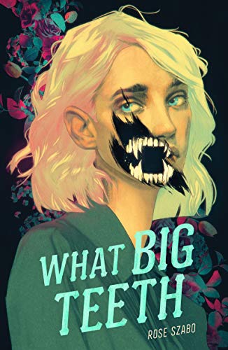 cover image What Big Teeth
