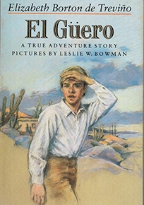 El Guero: A True Adventure Story