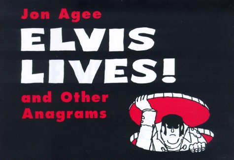 cover image Elvis Lives!: And Other Anagrams