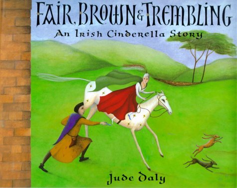 cover image Fair, Brown & Trembling: An Irish Cinderella Story