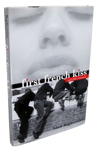 cover image FIRST FRENCH KISS: And Other Traumas