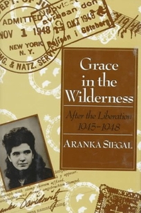 Grace in the Wilderness: After the Liberation