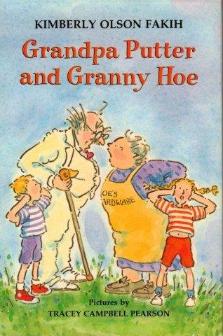 cover image Grandpa Putter and Granny Hoe