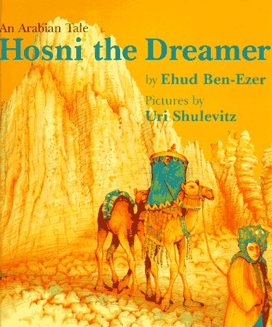cover image Hosni the Dreamer: An Arabian Tale